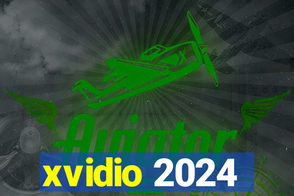 xvidio 2024