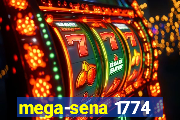 mega-sena 1774