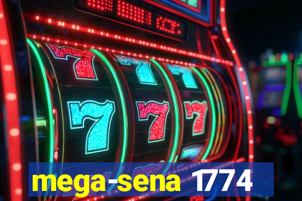 mega-sena 1774