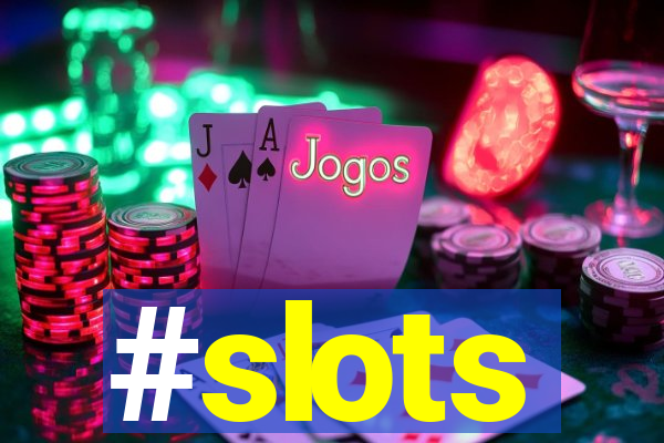 #slots