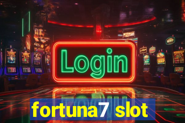 fortuna7 slot