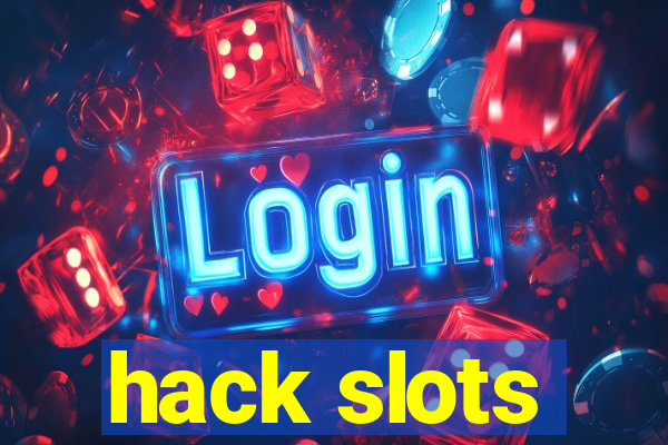 hack slots