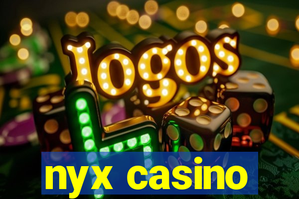 nyx casino