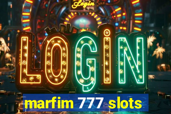 marfim 777 slots