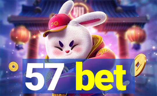 57 bet