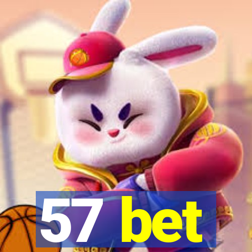 57 bet