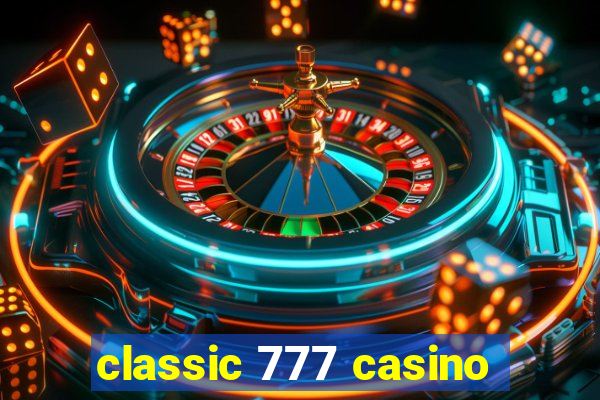 classic 777 casino