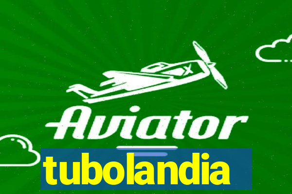 tubolandia