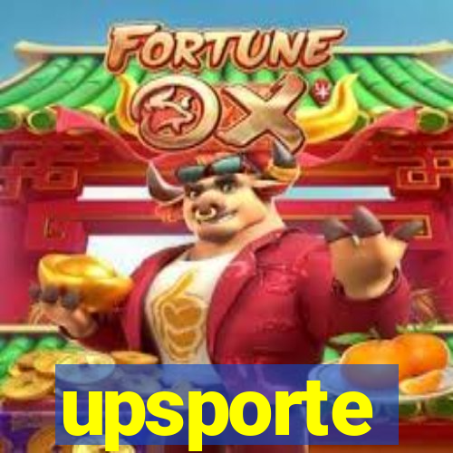 upsporte