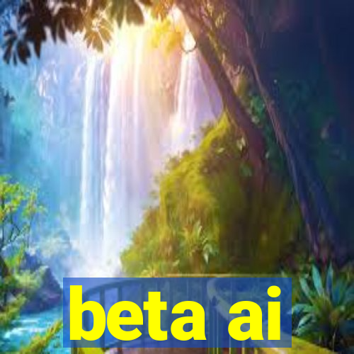 beta ai