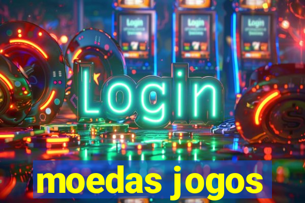 moedas jogos