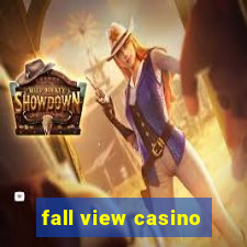 fall view casino