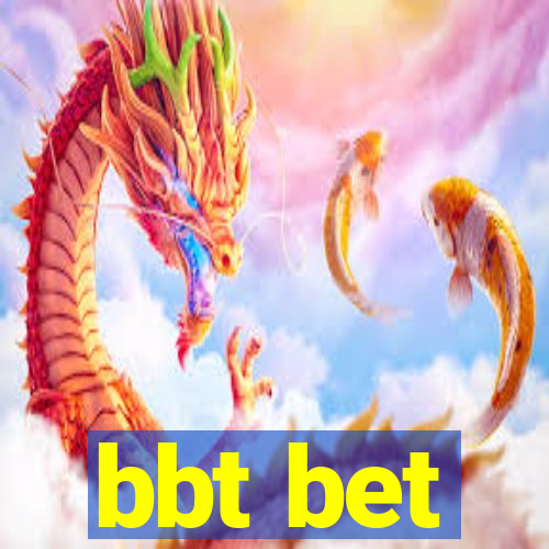 bbt bet