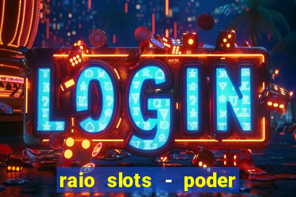 raio slots - poder de z茅us