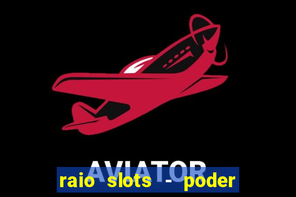 raio slots - poder de z茅us