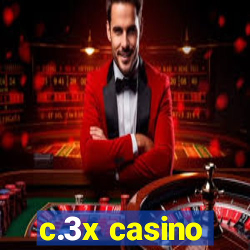 c.3x casino