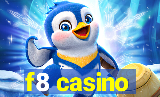 f8 casino