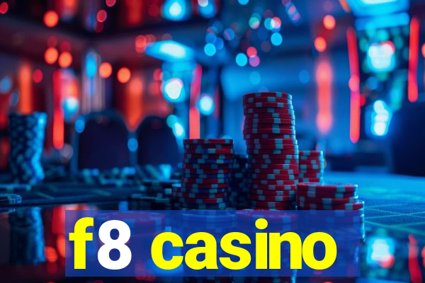 f8 casino