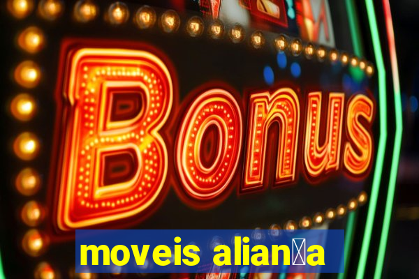 moveis alian莽a