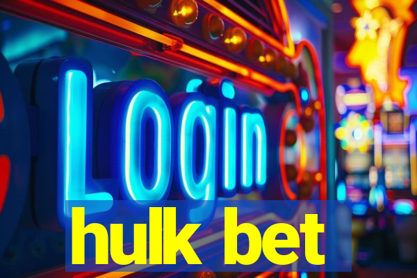 hulk bet