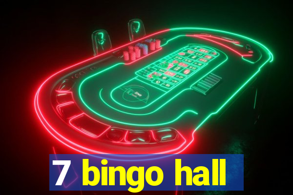 7 bingo hall