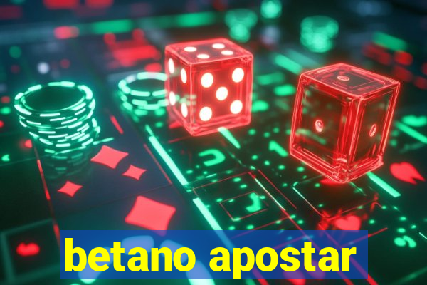 betano apostar