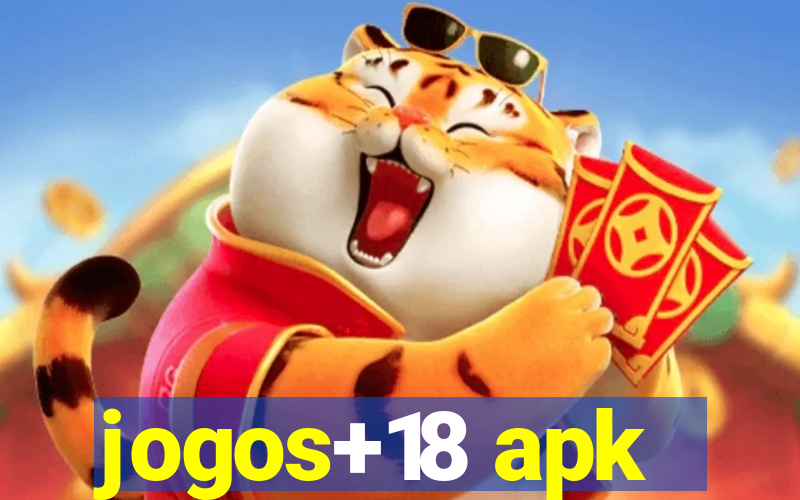 jogos+18 apk