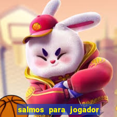 salmos para jogador de futebol