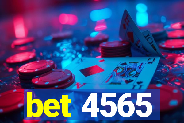 bet 4565