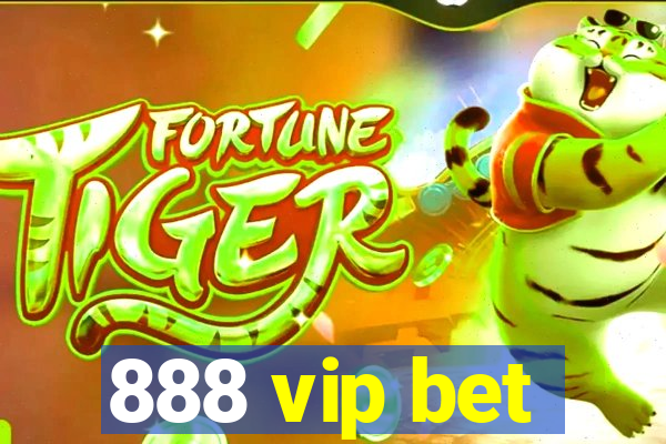 888 vip bet