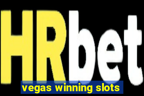 vegas winning slots