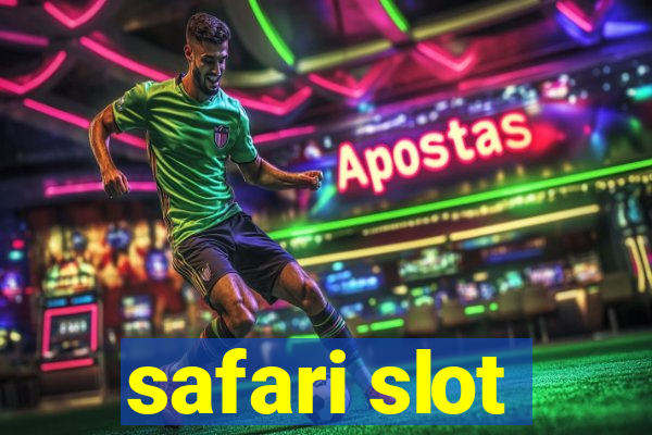 safari slot