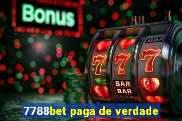 7788bet paga de verdade