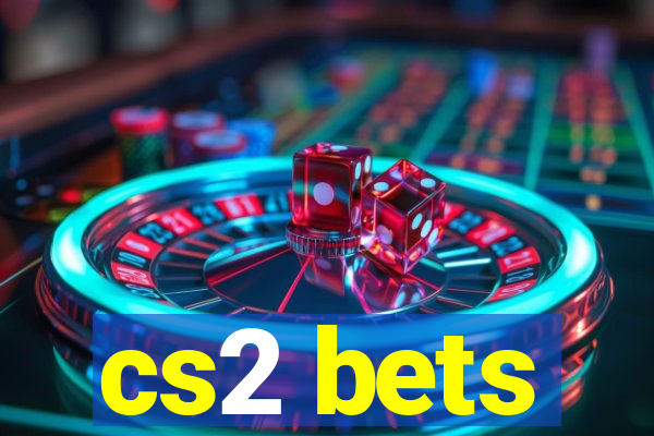 cs2 bets