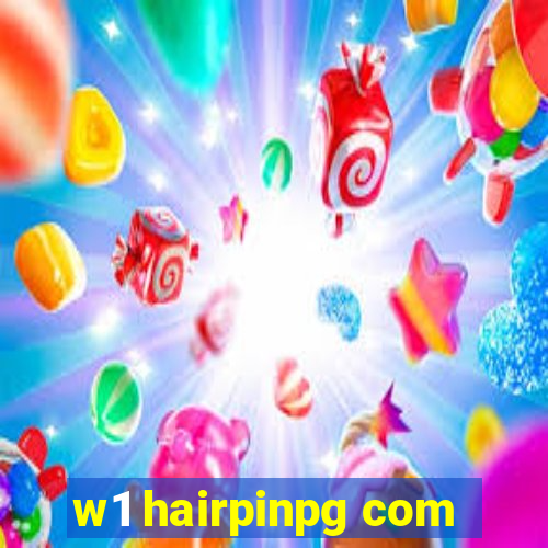 w1 hairpinpg com