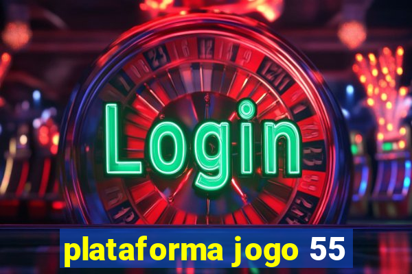 plataforma jogo 55