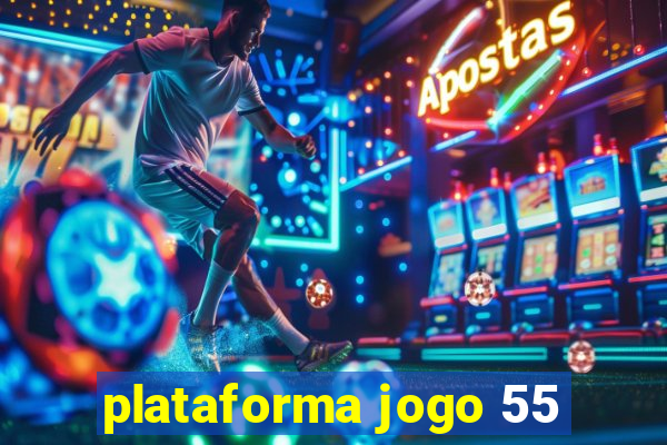 plataforma jogo 55