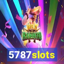 5787slots