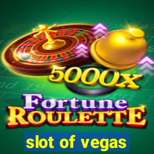 slot of vegas