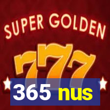 365 nus