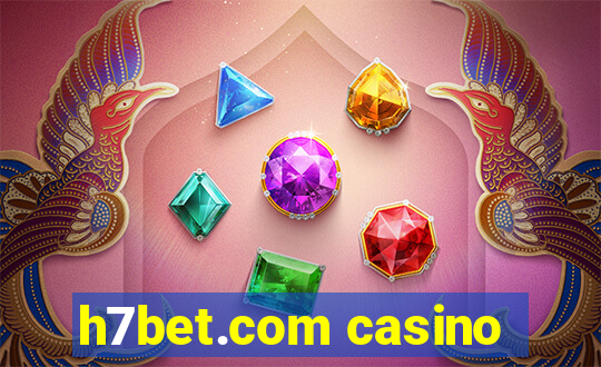 h7bet.com casino