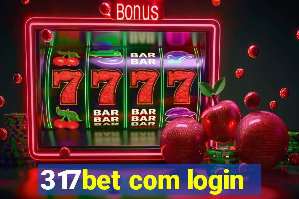 317bet com login