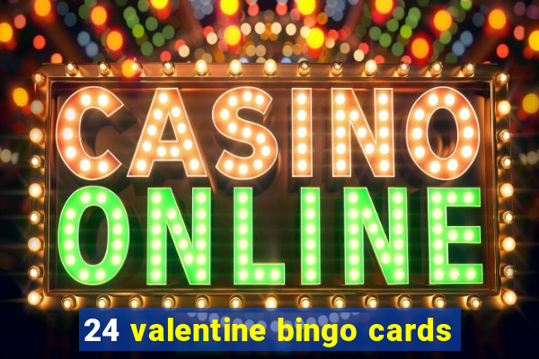 24 valentine bingo cards