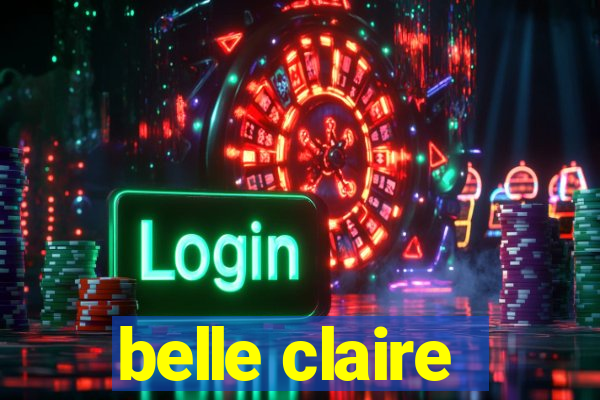 belle claire