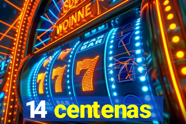 14 centenas