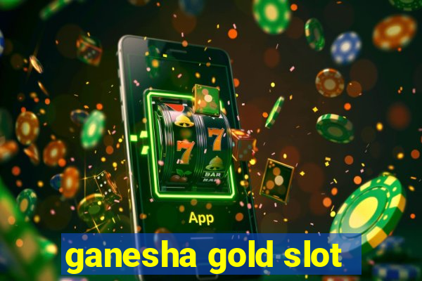 ganesha gold slot