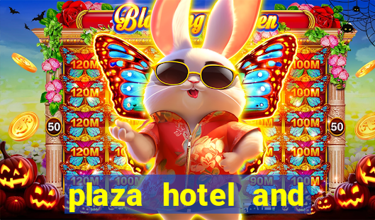 plaza hotel and casino las vegas hotels