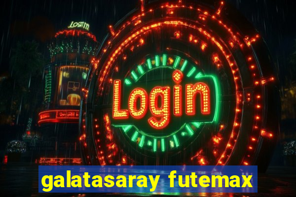 galatasaray futemax