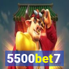 5500bet7