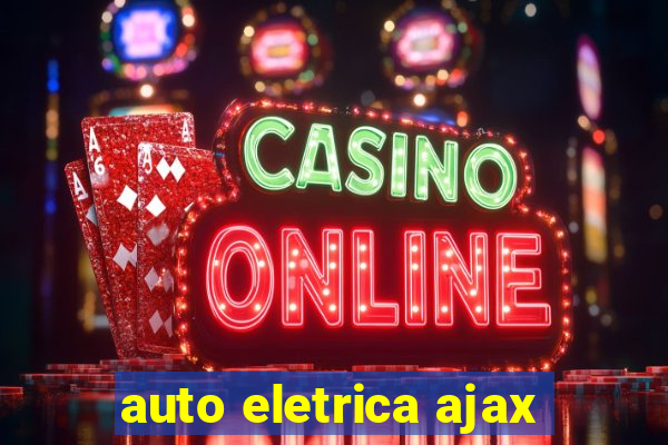 auto eletrica ajax